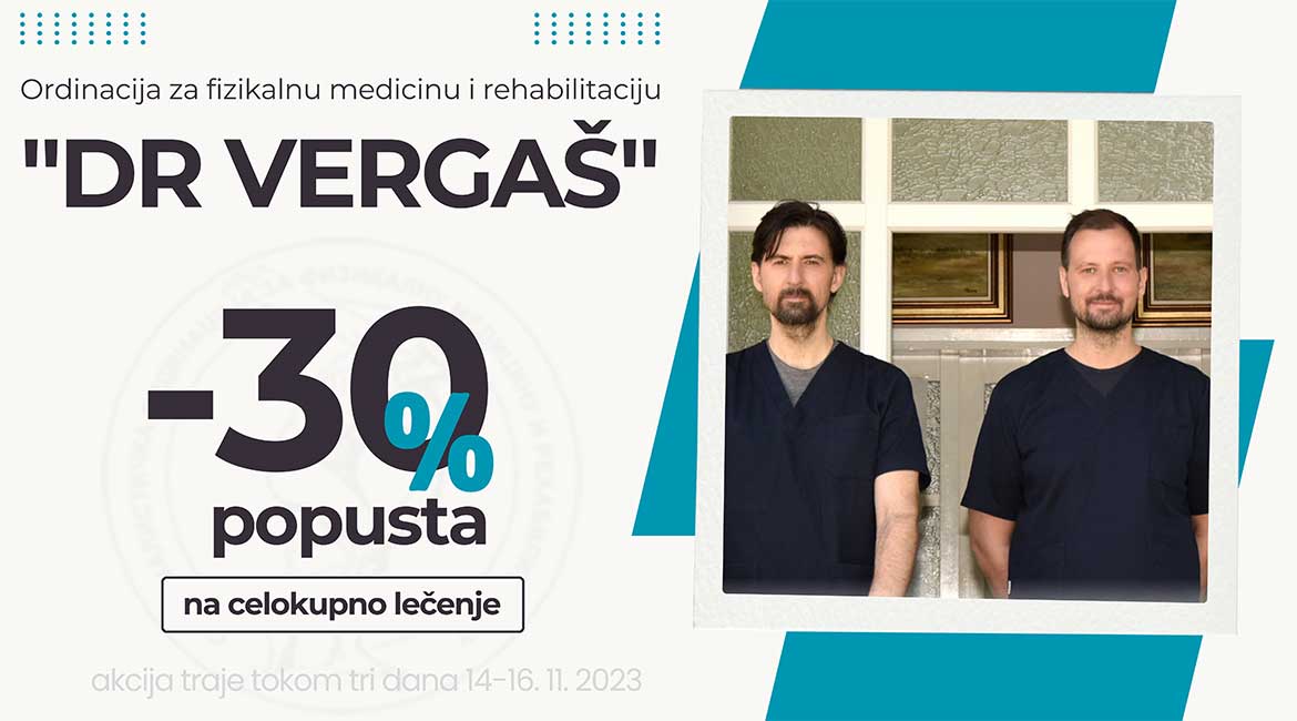 Popust Od 30% Za Fizikalnu Medicinu I Rehabilitaciju – Dr Vergaš ...